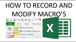 HOW TO RECORD AND MODIFY A MACRO IN EXCEL USING VBA
