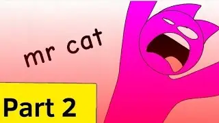 MISTERCAT (Part 2) [READ THE DESCRIPTION WHEN YOU ARE DONE WATCHING THIS]