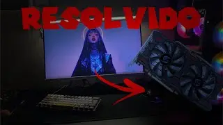 RX 580 PARANDO DE DAR VÍDEO E DESLIGANDO! SOLUÇÃO!
