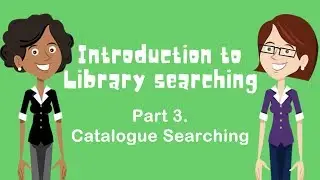 Introduction to researching. Pt 3 - Catalogue searching
