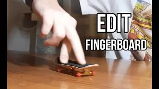 Fingerboard edit