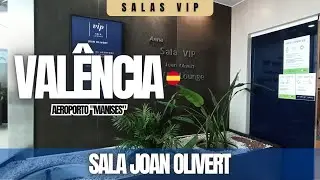 SALA VIP AEROPORTO DE VALENCIA: SALA JOAN OLIVERT E MINHA EXPERIENCIA EM 