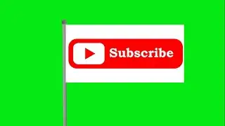 subscribe button green Screen || Subscribe flag waving green screen