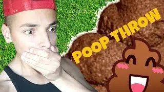 POOP THROW? MA ESISTE!?