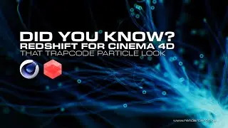 Did You Know? Redshift for Cinema 4D: That Trapcode Particle Look