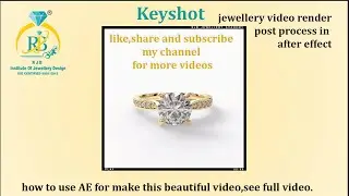 how to make jewellery keyshot video aditiing in after effects