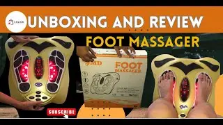 Foot Massager Unboxing & Review