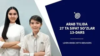 13-DARS. ARAB TILIDA SIFAT SO'ZLAR