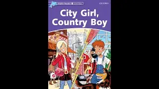 OXFORD DOLPHIN READERS - City Girl, Country Boy