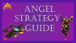 Airmech - Angel Tactics Tutorial