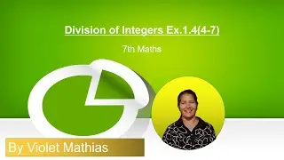 Division of Integers Ex.1.4(4-7)