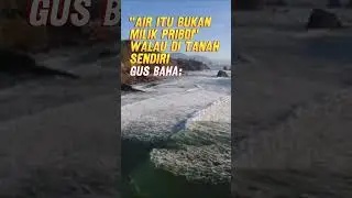 Air itu bukan Milik Pribadi...kok iso?
