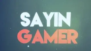 #8 Intro | Sayın Gamer | by PlowFX