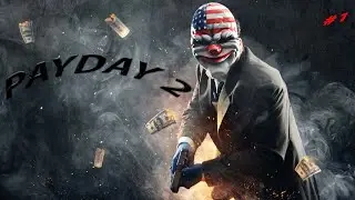 OĞURLUQ ETDİM - PAYDAY 2 #1