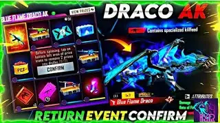 Draco Ak Return Confirm Date | Free Fire Blue Flame Draco Ak Return | tomorrow❤️