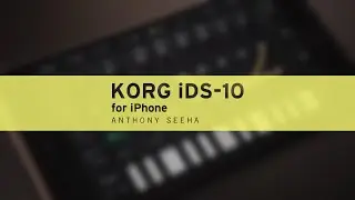 KORG iDS-10: Follow Me - Anthony Seeha