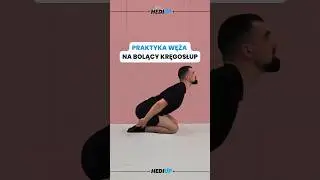 🐍PRAKTYKA WĘŻA NA BOLĄCY KRĘGOSŁUP🐍