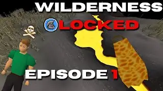 Wilderness Locked Ironman Series | Ep 1