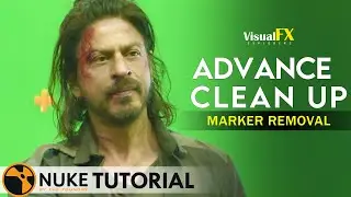 Nuke Compositing Tutorial Advance clean up Marker Removal | VisualFX_Explorers