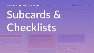 Subcards & checklists in Kanbanchi