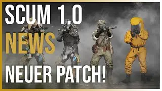 Here's what's next after SCUM 1.0 | NEW PATCH - NEW TWITCH DROPS