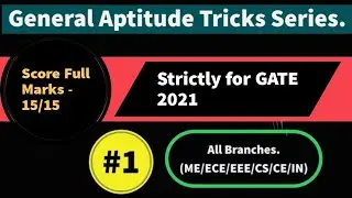 General Aptitude Tricks Series (PART 1) || GATE Aptitude 2021