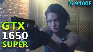 GTX 1650 SUPER | RESIDENT EVIL 3 REMAKE BENCHMARK | i5 9400F | All SETTINGS