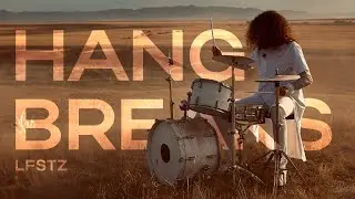 LFSTZ - Hang Breaks | Official Music Video