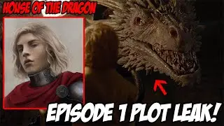 PLOT LEAK! Episode 1 House Of The Dragon