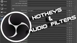 No Stream Deck? No Worries | OBS Hotkeys and Audio Filters | 