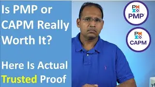 Is PMP or CAPM Really Worth It? Here Is Actual Trusted Proof. Does it still have value?