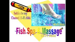 Fish Spa & Massage