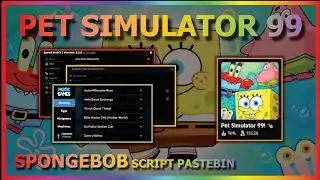 PET SIMULATOR 99 Script Pastebin 2024 UPDATE SPONGEBOB AUTO FARM TYCOON | AUTO BUY TYCOON & MORE 🍍