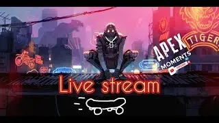 Apex Legends Live Stream 5 сезон