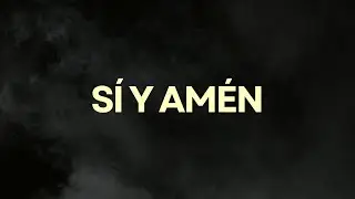 BARAK - Sí y Amén (ft. Edward Rivera) | Letra