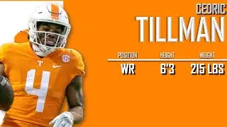 Cedric Tillman | #𝟜 | Tennessee Volunteers Wide Receiver