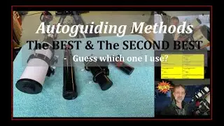 Autoguiding Methods: The BEST & The SECOND BEST - Guess which I Use? #astro #astronomy