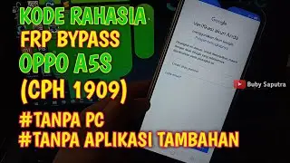 CARA MELEWATI AKUN GOOGLE OPPO A5S CPH 1909 || FRP BYPASS || BUKA AKUN GOOGLE TERKUNCI ||TANPA PC