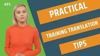 Practical Training Material Translation Tips