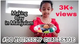 #Doyourselfchallenge | how to make clay in malayalam | Jenit