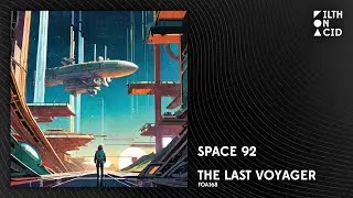 Space 92 - The Last Voyager [FOA168]