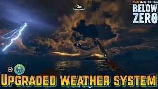 Subnautica Below Zero - Upgraded Weather System!