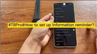 #T8pro# How to set up Information reminder?