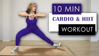 10 MINUTES CARDIO AND HIIT WORKOUT AT HOME| BURN FAT FAST, NO EQUIPMENT