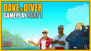 Dave the Diver | Gameplay Part 1 - Overview