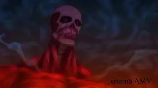 AMV Shingeki no Kyojin S4