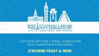 Walk with a Doc Challenge Kickoff!