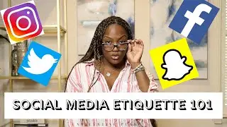 SOCIAL MEDIA ETIQUETTE 101 / HOW TO MANAGE SOCIAL MEDIA / SOCIAL MEDIA ENGAGEMENT