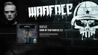 Warface - Show Me Your Warface 2.0