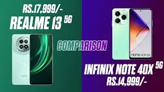 Realme 13 5g Vs Infinix Note 40x 5g Comparison | Dimensity 6300 | Which is Best Under 20K ? 🔥🔥